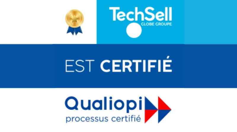 Certification Qualiopi Techsell Globe Groupe